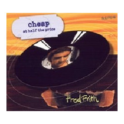 CHEAP AT HALF THE PRICE