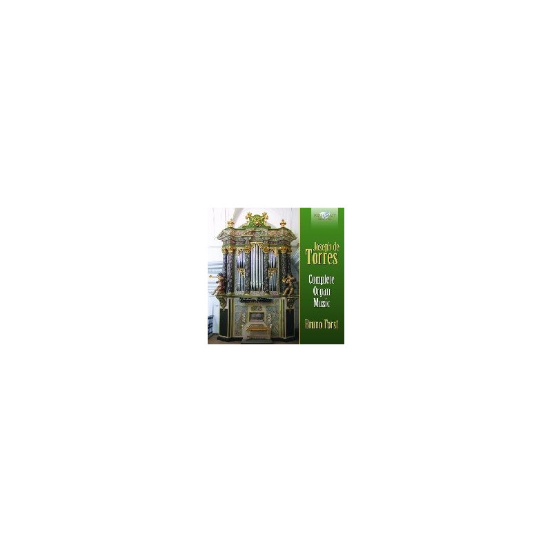 DE TORRES: COMPLETE ORGAN MUSIC