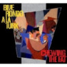 CHEWING THE FAT: DELUXEEDITION