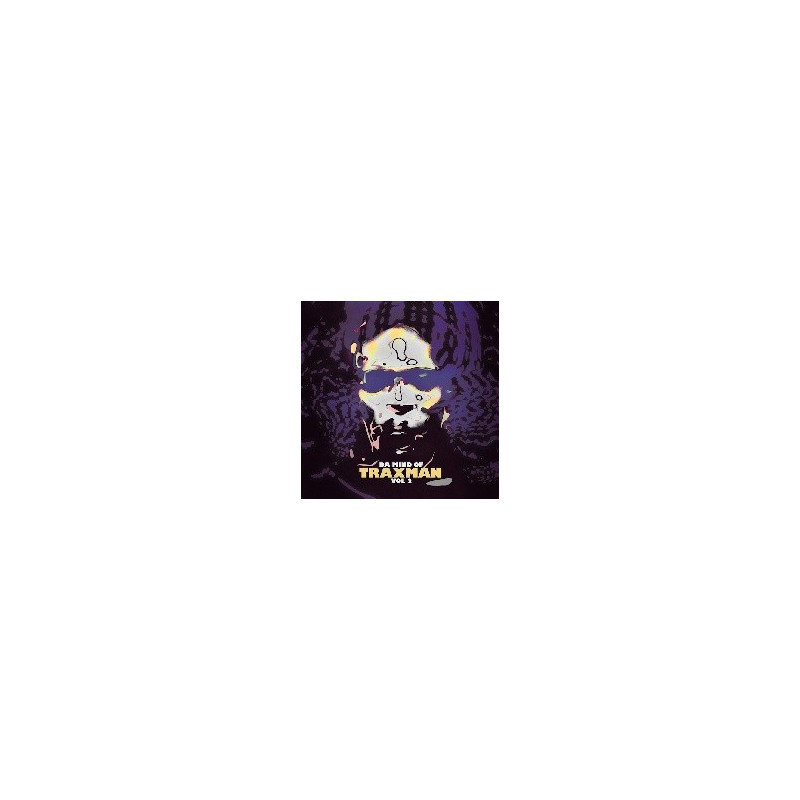 DA MIND OF TRAXMAN VOL.2