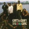GRITS & GRAVY - THE BEST OF THE FAMEGANG
