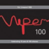 VIPER 100 - CELEBRATING15 YEARS & 100 RE