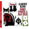 BORN UNDER A BAD SIGN