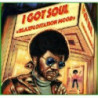 I GOT SOUL