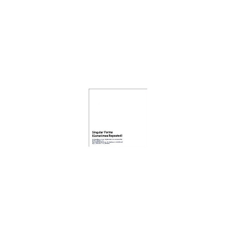 SINGULAR FORMS (SOMETIMES REPEATED)
