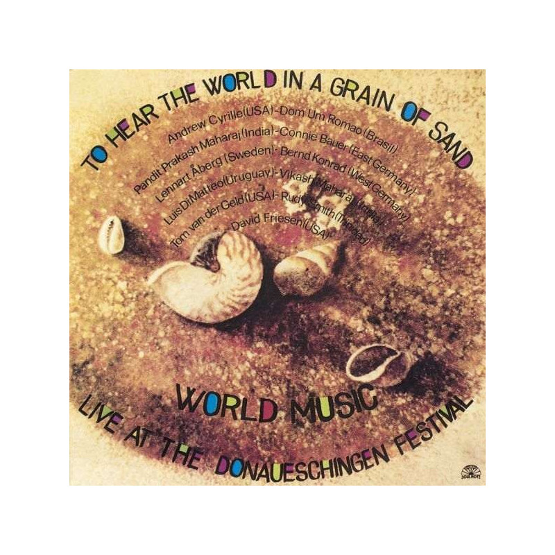TO HEAR THE WORLD IN A ...
