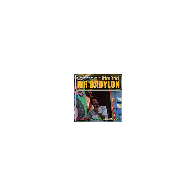 BLACK SOLIDARITY PRESENTS MR BABYLON