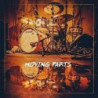 MOVING PARTS - LIVE