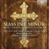 J.S. BACH: MASS IN B MINOR