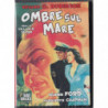 OMBRE SUL MARE (USA1943)