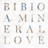 A MINERAL LOVE