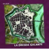LA DRESDA GALANTE - CONCERTO IN SOL MINO