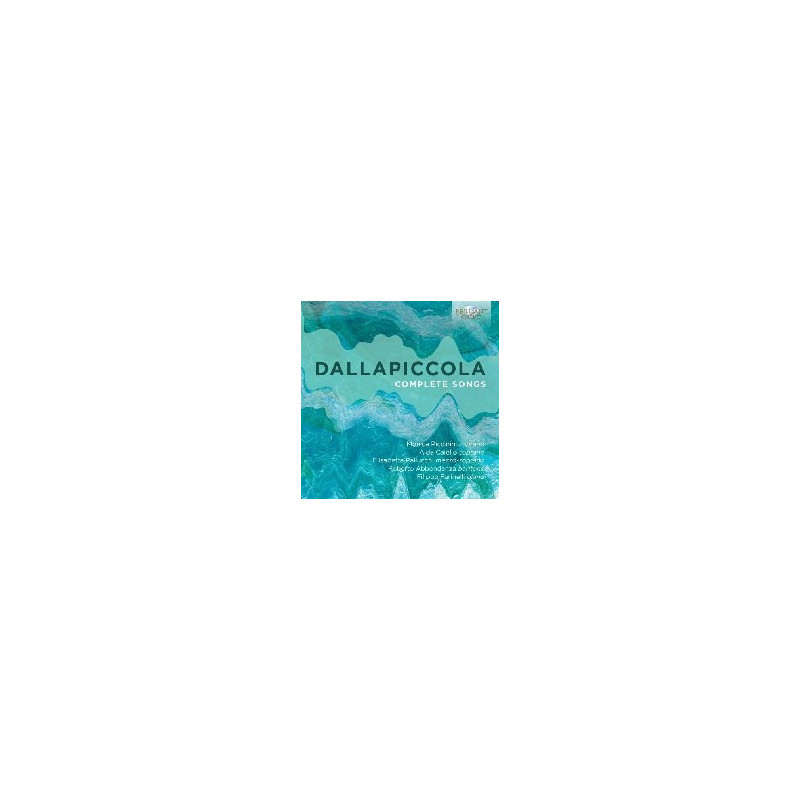 DALLAPICCOLA: COMPLETE SONGS