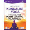 RAM RATTAN SINGH - KUNDALINI YOGA - L'INCREDIBILE POTERE CURATIVO DEL CERVELLO
