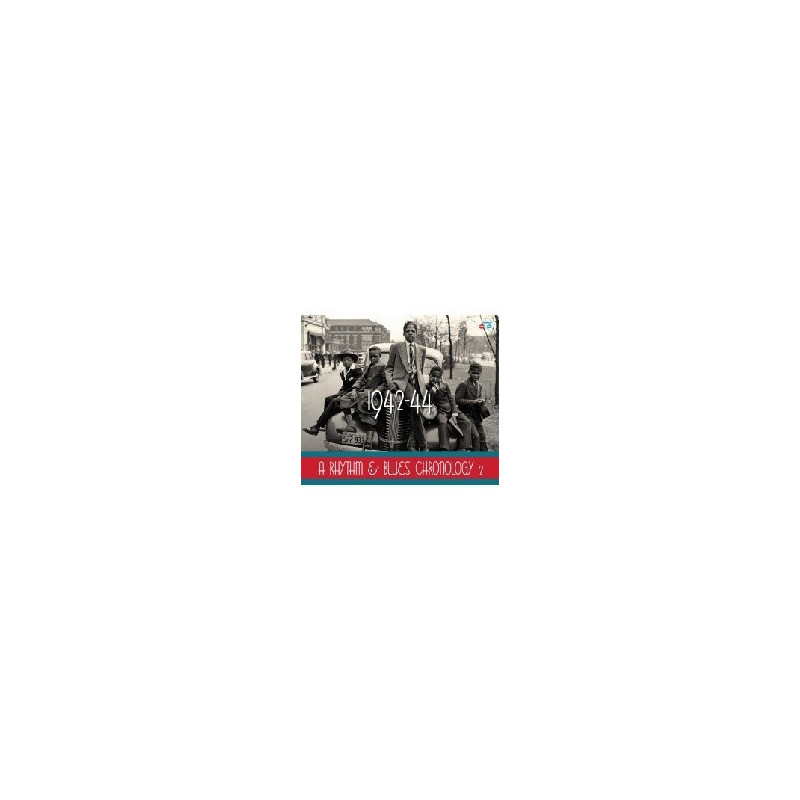 RHYTHM & BLUES CHRONOLOGY 2: 1942-1944