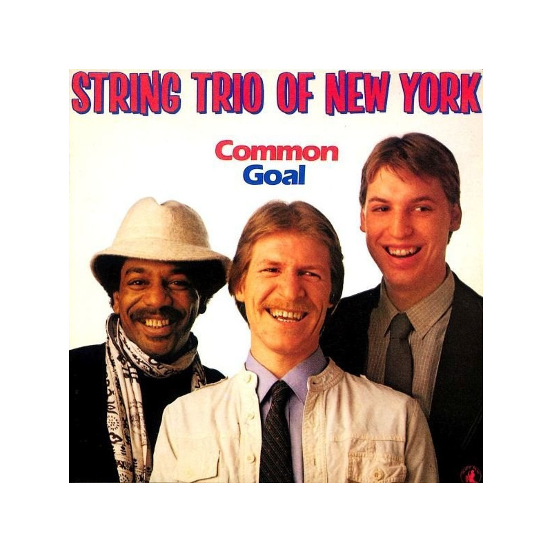 COMMON GOAL - STRING TRIO OF N.Y.