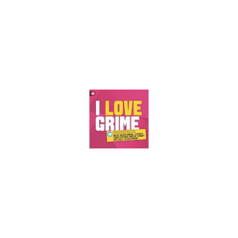 I LOVE GRIME