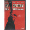 NO WITNESS