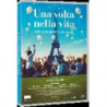 UNA VOLTA NELLA VITA - DVD REGIA MARIE-CASTILLE MENTION-SCHAAR (2014)