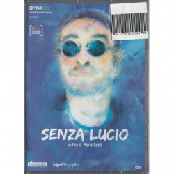 SENZA LUCIO - DVD (2014) REGIA MARIO SESTI