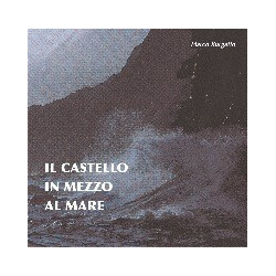 IL CASTELLO IN MEZZO ALMARE