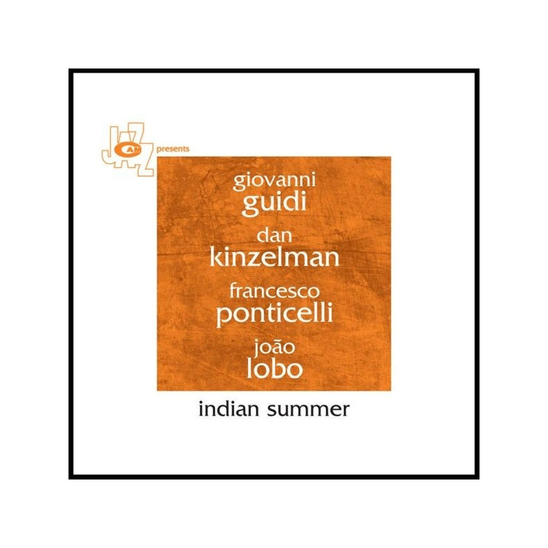 INDIAN SUMMER