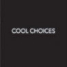 COOL CHOICES