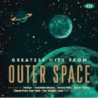 GREATEST HITS FROM OUTER SPACE