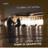 TEMPI DI QUARTETTO