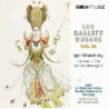 LES BALLETS RUSSES VOL.1 - L'UCCELLO DI