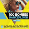 100 BOMBES DANCEFLOOR 2016 VOL.2