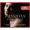 PASSIONS DE L'AME ET DU COEUR -  "LES FO