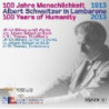 1913-2013: 100 YEARS OF HUMANITY - ALBER