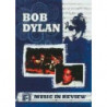 BOB DYLAN - MUSIC IN REVIEW