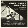CHET BAKER QUARTET FEATURING RUSS FREEMA