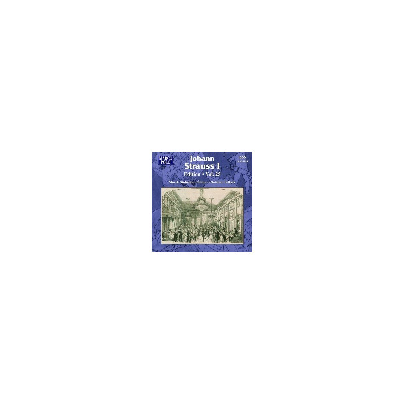 JOHANN STRAUSS I EDITION, VOL.25