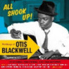 ALL SHOOK UP! - THE SONGS OF OTIS BLACKW