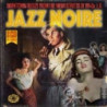 JAZZ NOIRE - DARKTOWN SLEAZE FROM THE ME