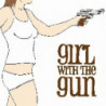 GIRL WITH THE GUN (LP+CD)