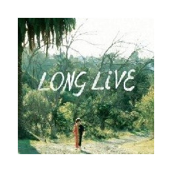 LONG LIVE