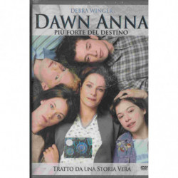 DAWN ANNA - PIU' FORTE DE