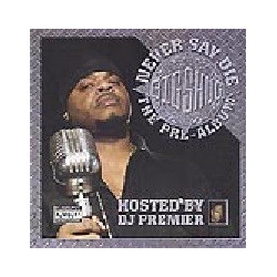 NEVER SAY DIE - THE PREALBUM