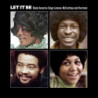 LET IT BE: BLACK AMERICA SINGS LENNON, MCCARTNEY AND HARRISON