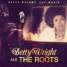 BETTY WRIGHT: THE MOVIE