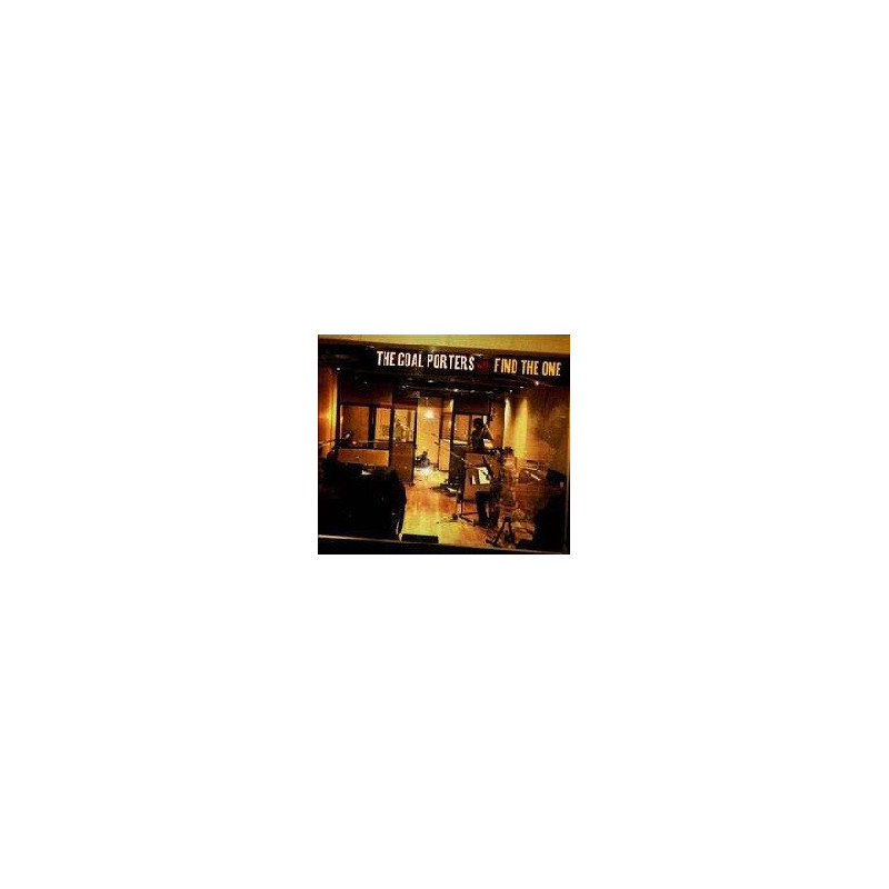 COAL PORTERS-FIND THE ONE    CD