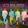 LET'S SOUL DANCE (BLACKDANCE CRAZES 1957