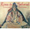 ROSE OF SEPHARAD: TREASURE OF DREAMS