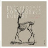 EVERYBODY S SOMEBODY S NOBODY
