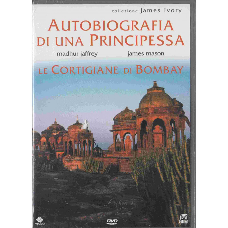 LE CORTIGIANE DI BOMBAY/AUTOBIOGRAFIA DI UNA PRINCIPESSA