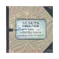 LA LUNA GRANDE - HOMAGE TO...